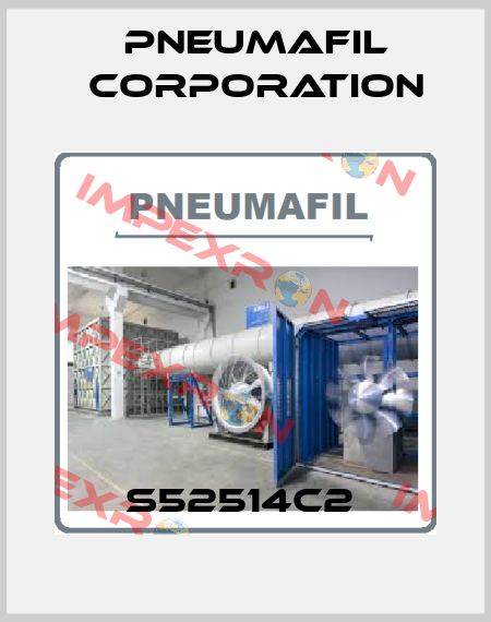 S52514C2  Pneumafil Corporation