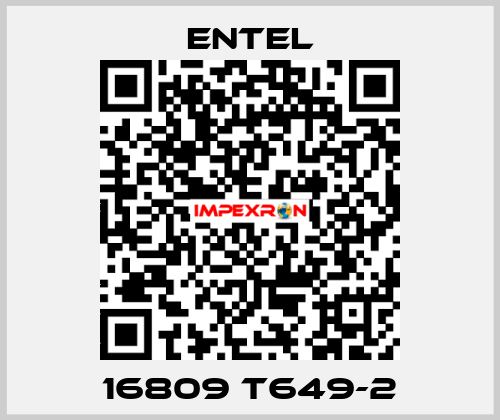 16809 T649-2 ENTEL