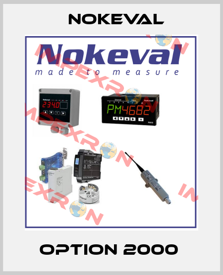 Option 2000  NOKEVAL