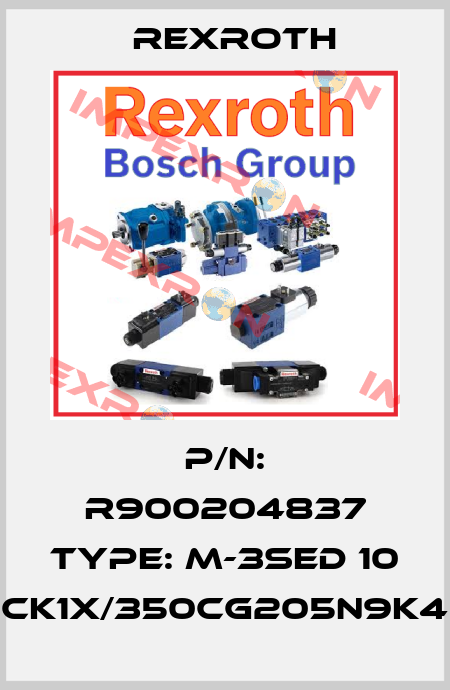 P/N: R900204837 Type: M-3SED 10 CK1X/350CG205N9K4 Rexroth