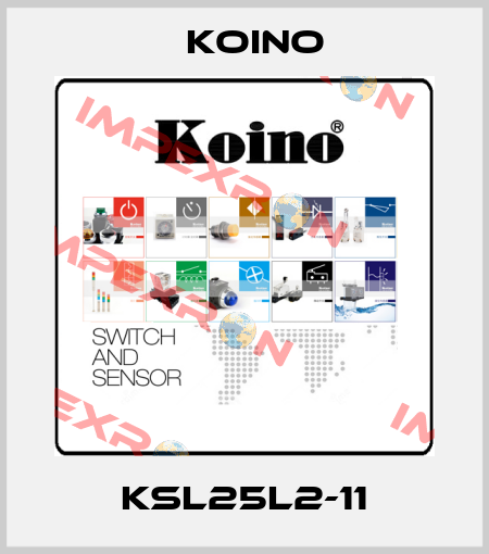 KSL25L2-11 Koino