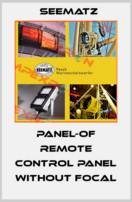 PANEL-OF Remote Control Panel without focal Seematz