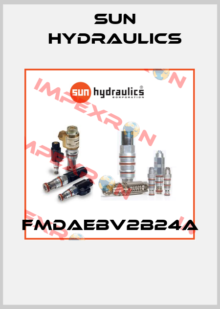 FMDAEBV2B24A  Sun Hydraulics