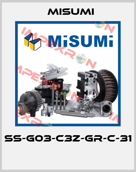 SS-G03-C3Z-GR-C-31  Misumi