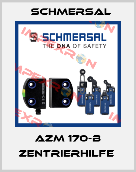 AZM 170-B ZENTRIERHILFE  Schmersal