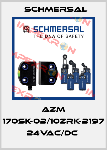 AZM 170SK-02/10ZRK-2197 24VAC/DC  Schmersal