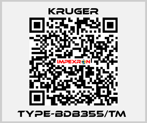 TYPE-BDB355/TM  KRUGER