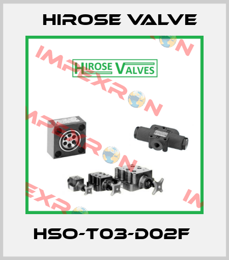 HSO-T03-D02F  Hirose Valve