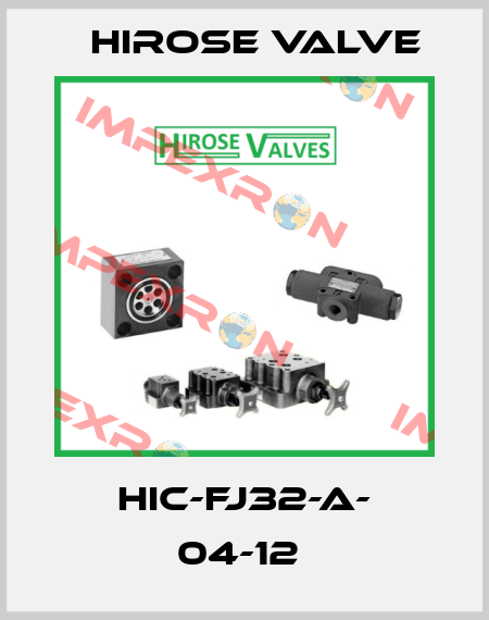 HIC-FJ32-A- 04-12  Hirose Valve