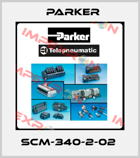 SCM-340-2-02  Parker