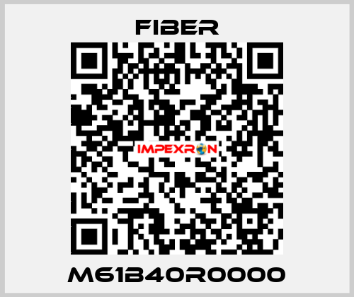 M61B40R0000 Fiber