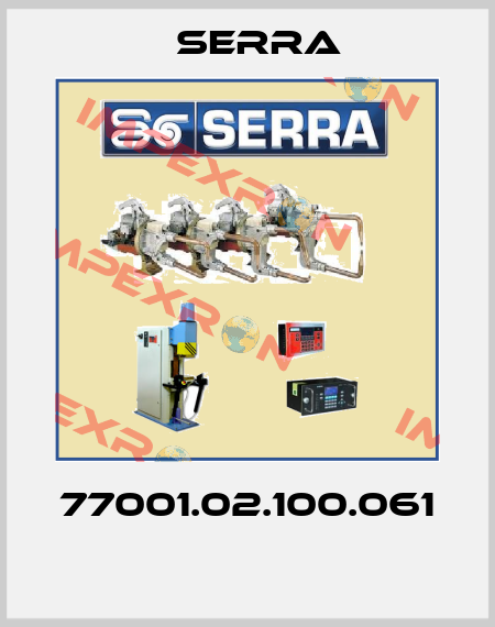 77001.02.100.061  Serra