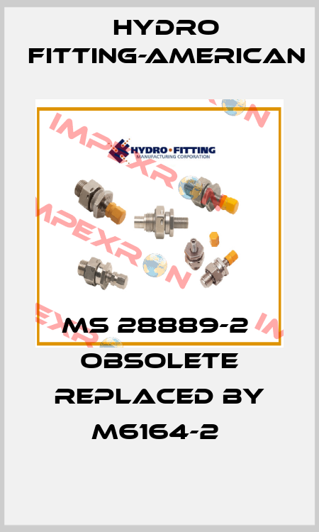 MS 28889-2  obsolete replaced by M6164-2  HYDRO FITTING-AMERICAN