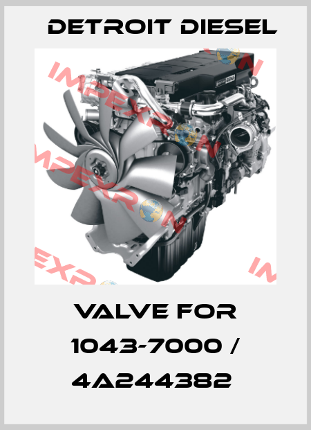 Valve for 1043-7000 / 4A244382  Detroit Diesel