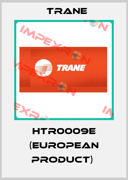 HTR0009E (european product)  Trane