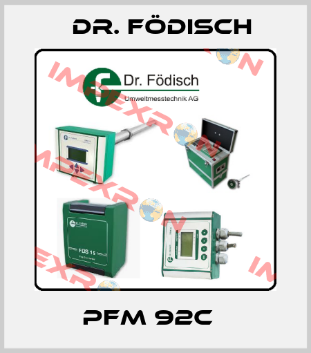 PFM 92C   Dr. Födisch