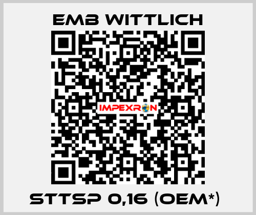 STTsp 0,16 (OEM*)  EMB Wittlich