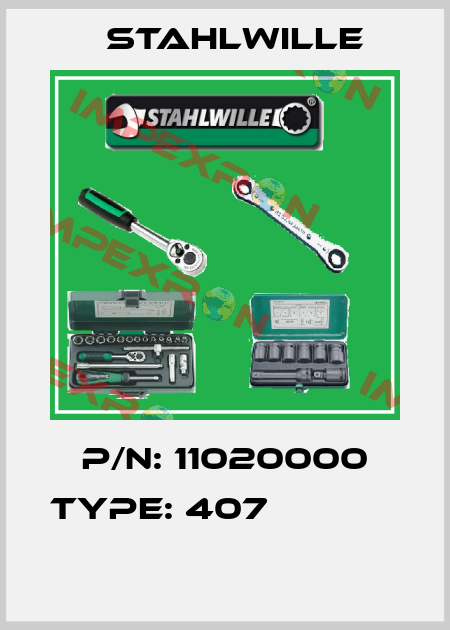 P/N: 11020000 Type: 407                             Stahlwille