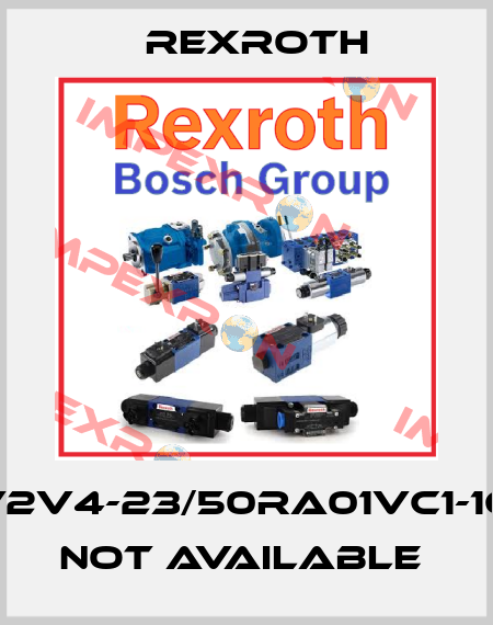 IPV2V4-23/50RA01VC1-16A1 not available  Rexroth