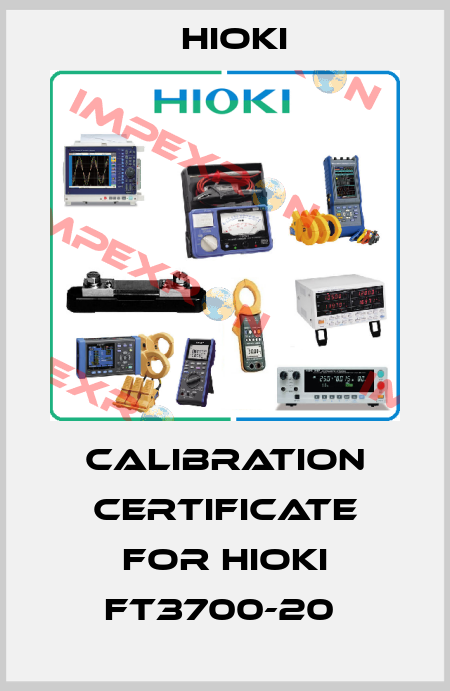 Calibration certificate for Hioki FT3700-20  Hioki