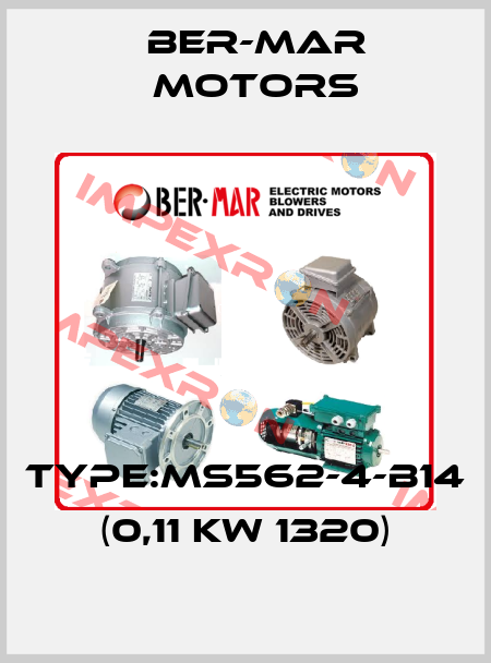 Type:MS562-4-B14 (0,11 KW 1320) Ber-Mar Motors
