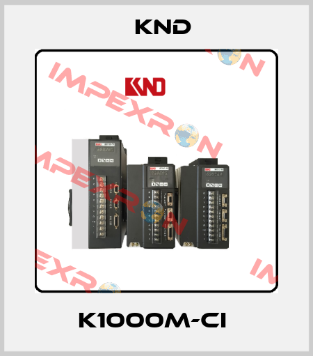 K1000M-Ci  KND