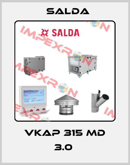 VKAP 315 MD 3.0  Salda