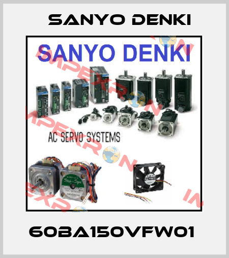 60BA150VFW01  Sanyo Denki