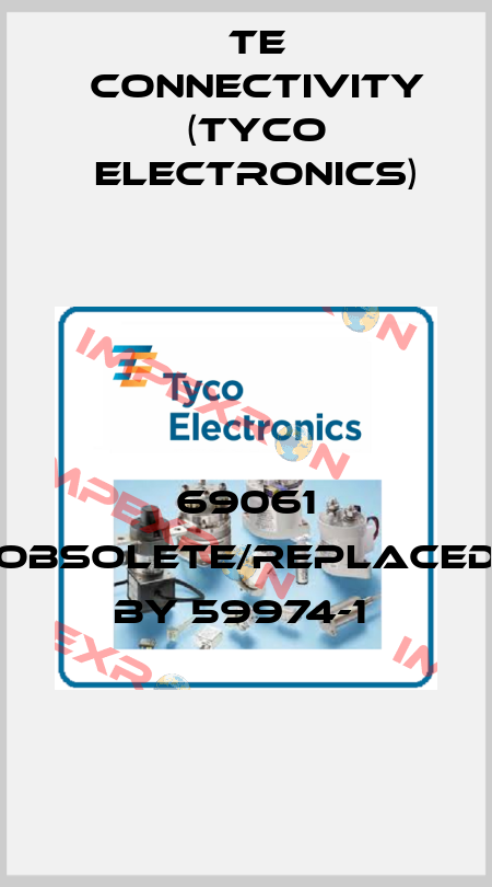 69061 obsolete/replaced by 59974-1  TE Connectivity (Tyco Electronics)