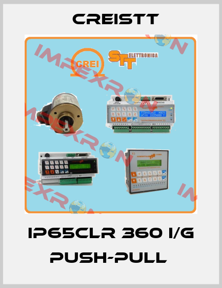 IP65CLR 360 I/g PUSH-PULL  Creistt