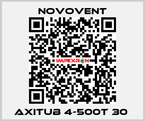 Axitub 4-500T 30  Novovent