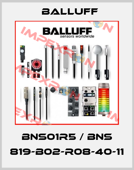 BNS01R5 / BNS 819-B02-R08-40-11 Balluff