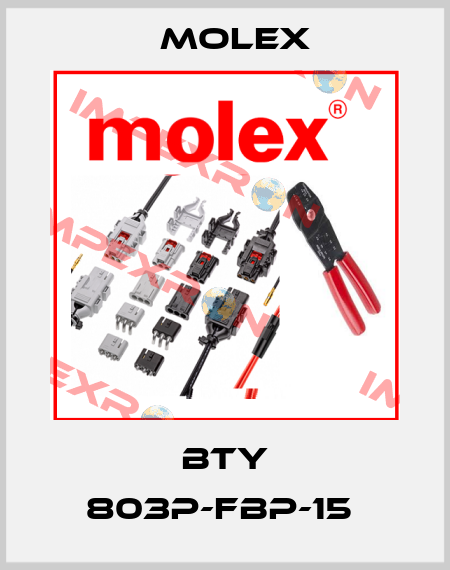 BTY 803P-FBP-15  Molex