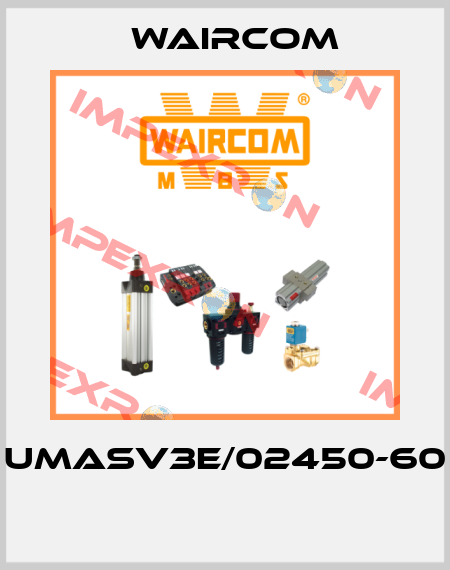 UMASV3E/02450-60  Waircom
