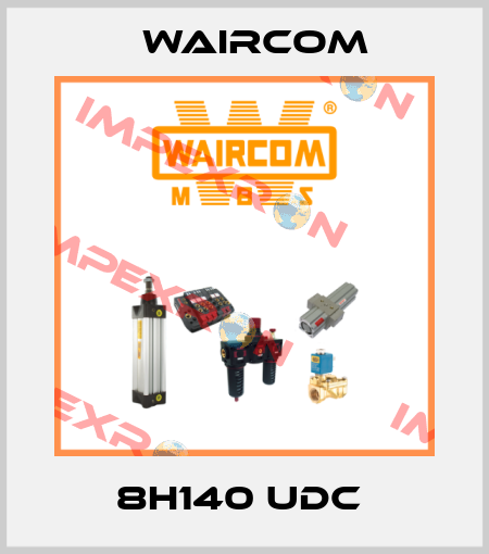 8H140 UDC  Waircom