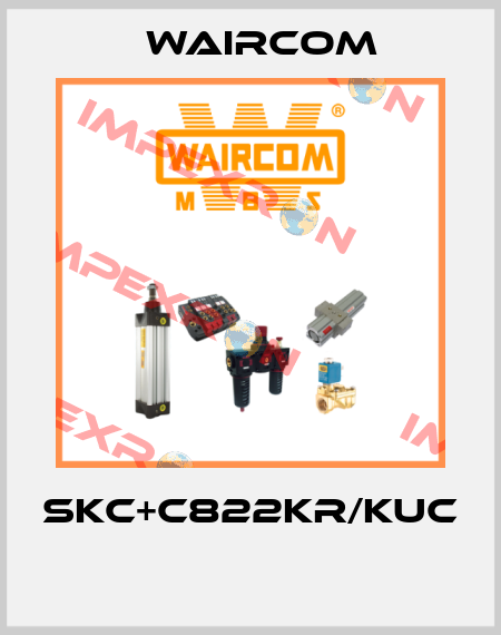 SKC+C822KR/KUC  Waircom