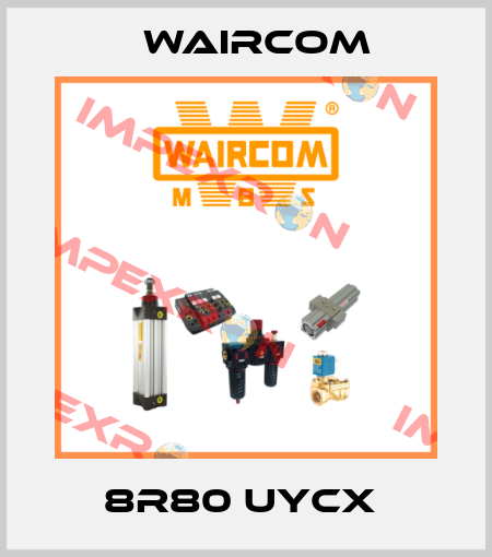 8R80 UYCX  Waircom