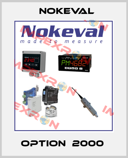 Option  2000  NOKEVAL