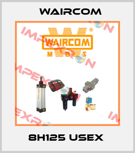 8H125 USEX  Waircom