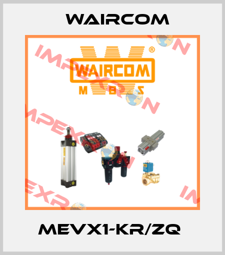 MEVX1-KR/ZQ  Waircom