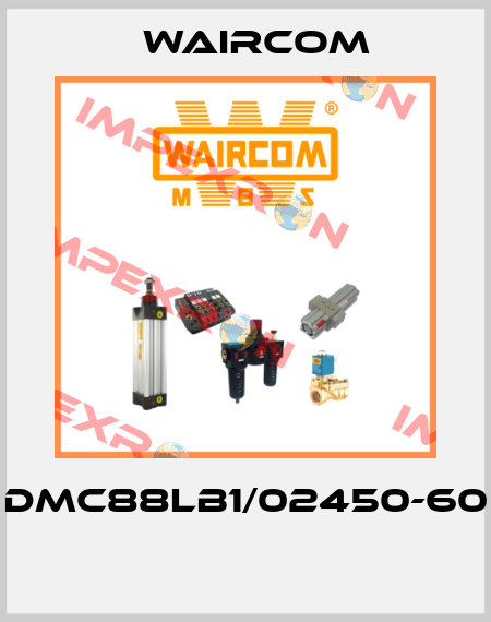 DMC88LB1/02450-60  Waircom