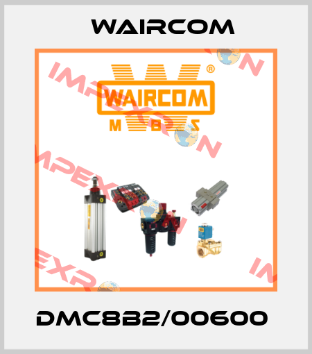 DMC8B2/00600  Waircom