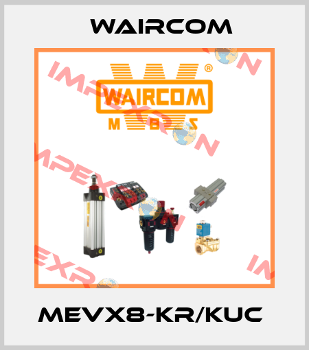 MEVX8-KR/KUC  Waircom