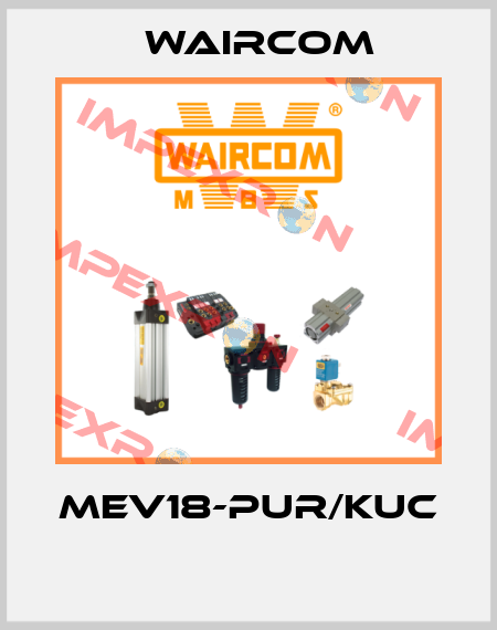 MEV18-PUR/KUC  Waircom