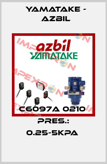 C6097A 0210  PRES.: 0.25-5KPA  Yamatake - Azbil