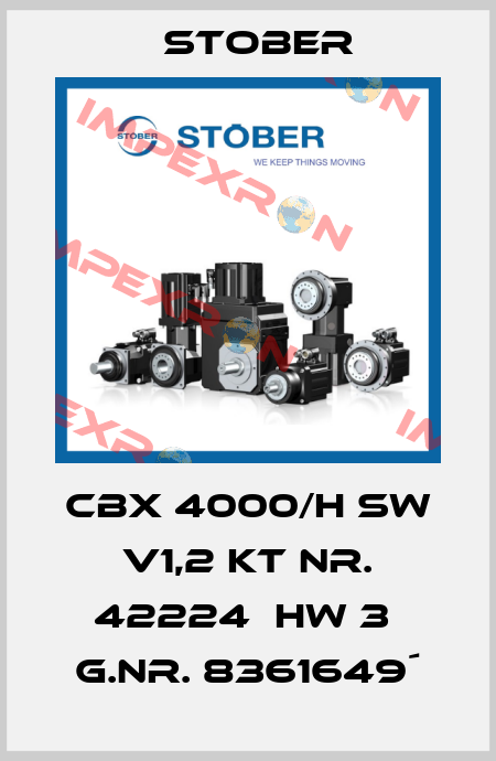 CBX 4000/H SW V1,2 KT NR. 42224  HW 3  G.NR. 8361649´ Stober
