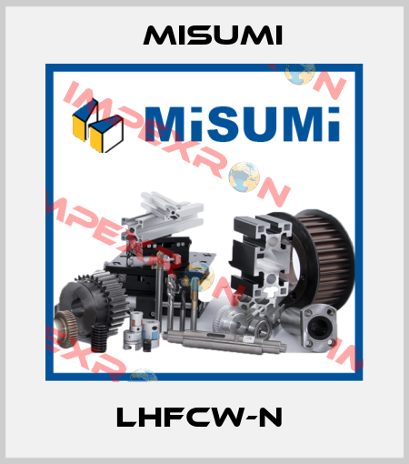 LHFCW-N  Misumi
