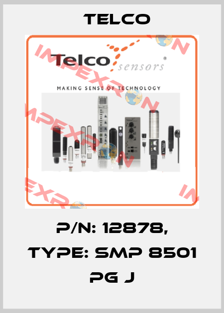 p/n: 12878, Type: SMP 8501 PG J Telco