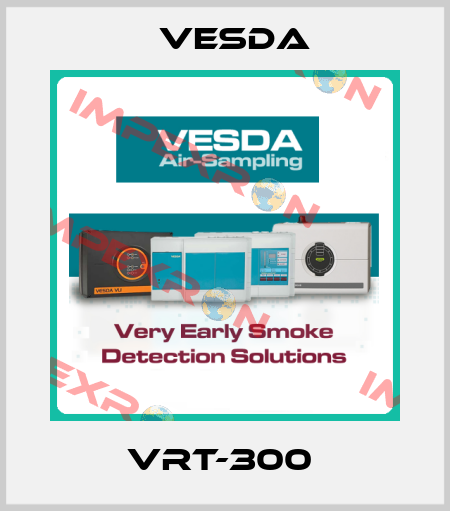 VRT-300  Vesda