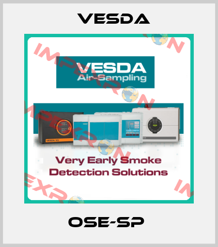 OSE-SP  Vesda